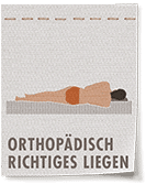 Orthopädisch sinnvoll liegen